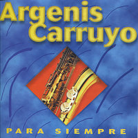Dile a Soledad - Argenis Carruyo