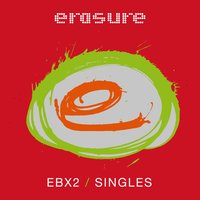 Like Zsa Zsa Zsa Gabor - Erasure & Mark Freegard