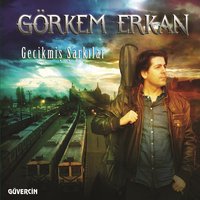 İki Günlük Aşk - Görkem Erkan