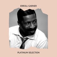 The Way You Look Tonight - Erroll Garner