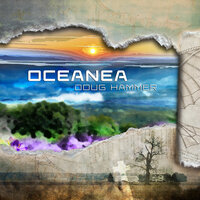 Oceanea - Doug Hammer