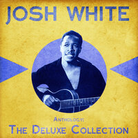 The Butterfly Song - Josh White