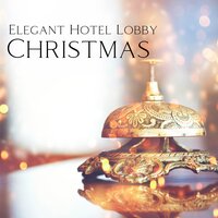 Boxing Day - Hotel Lobby Music & Hotel Lobby Blues