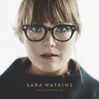 One Last Time - Sara Watkins
