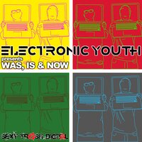 Don't Talk - Electronic Youth