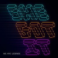 She Got It - We Are Legends