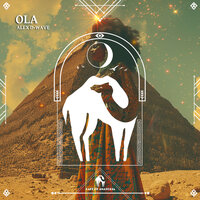 Ola - Alex D-Wave & Cafe De Anatolia