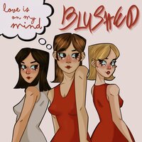 Love Is On My Mind - Blushed & Stonebridge