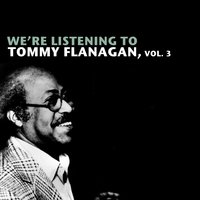 Something Wonderful - Tommy Flanagan