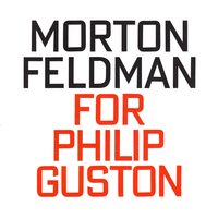 For Philip Guston (1984): Part 11 - Eberhard Blum & Nils Vigeland & Jan Williams