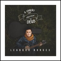 Fica Tudo Bem - Leandro Borges