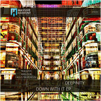 Down With It - Deepinity & Kris Dur
