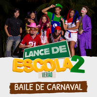 Baile de Carnaval - Kysha e Mine & Stefan Baby & 艾维 & Fidelisx & Duhh