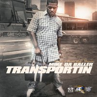Through the Struggle - The Juice & Vito & Mike Da Baller