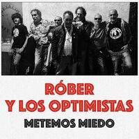 Te Voy a Acariciar - Róber y los Optimistas & Ál Carmona & Félix Pérez & Candeal