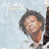 All Eyes On Me - Msodoki Young Killer & Country Wizzy