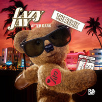 After Dark - Lazy Jay & Mystique & AMRO