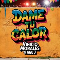 Te Tengo Tantas Ganas - Vinicio Morales & Agu J
