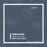 Jungle Jungle Jungle - Conrad Subs