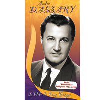 Vainement, ma bien aimée (From "Le Roi d'Ys") - Andre Dassary