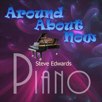 Around About Now - Steve Edwards