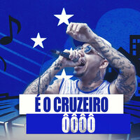 É o Cruzeiro Ôôôô - Itallo ZK & Dj Itallo Zk