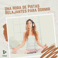 Escuchando la Lluvia - #Dormir & Mantra para Dormir