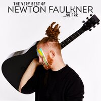 Wish I Could Wake Up - Newton Faulkner
