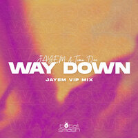 Way Down - Tima Dee & Jayem