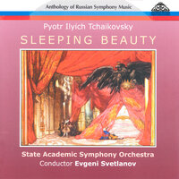 Sleeping Beauty, Op. 66, Act III, Scene 4: Pas de caractère - Le chat botté et la chatte blanche - The State Academic Symphony Orchestra & Евгений Светланов & Heinrich Friedheim & Fyodor Luzanov & Nadezhda Tolstaya & Vladimir Sokolov & Пётр Ильич Чайковский