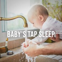 Baby's Tap Sleep, Pt. 7 - Relaxing White Noise Sounds