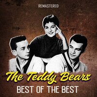 You Said Goodbye - The Teddy Bears