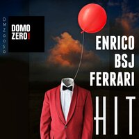 Hit - Enrico BSJ Ferrari