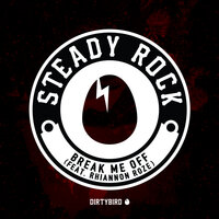 Break Me Off - Steady Rock & Rhiannon Roze