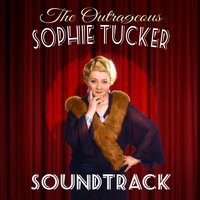 Some of These Days - Sophie Tucker