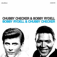 My Baby Cares for Me - Chubby Checker & Bobby Rydell