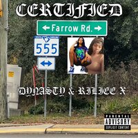 Certified - Dynasty & Rick Ross