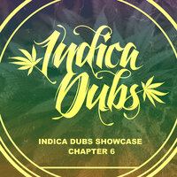 Unite Dub III - Indica Dubs & Chazbo
