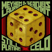 Still Playing Celo - The Alchemist & Meyhem Lauren