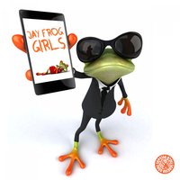 Girls - Jay Frog