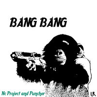 Bang Bang - NC Project & Puncher