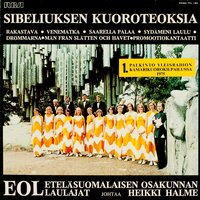 Sibelius : Män från slätten och havet - Eteläsuomalaisen Osakunnan Laulajat