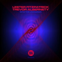 Into The Unknown - Lester Fitzpatrick & Trevor Abernethy