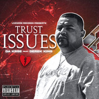 Trust Issues - Da Krse & Derek King