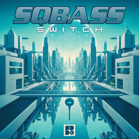 Something About You - Sqbass