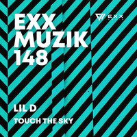 Touch The Sky - Lil D