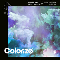 Love In Slow Motion - Robby East & Kuala