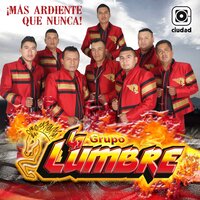 Durmiendo Conmigo Pero Soñando Con Él - Grupo La Lumbre