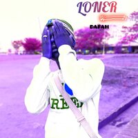 LONER - DAFAH & Fya Man