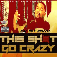 Turnt - Dat Boy Drizzle & Clearitout